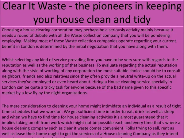 Clear It Waste - the pioneers in keeping your house clean an