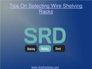 Tips On Selecting Wire Shelving Racks - slide 1