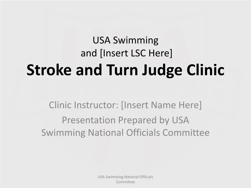 usa swimming and insert lsc here stroke and turn judge clinic