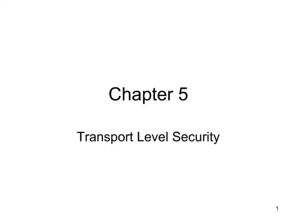 Transport Level Security