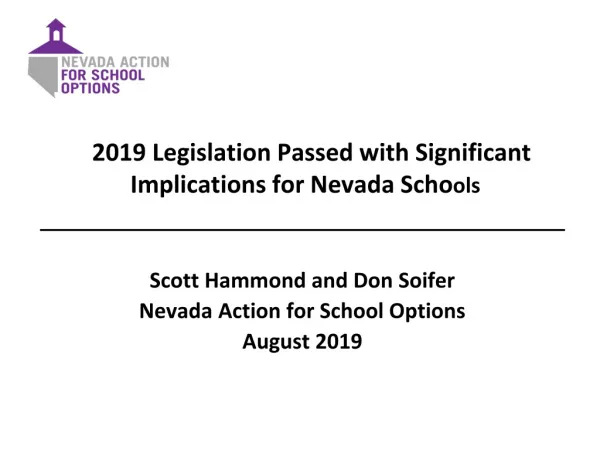 Scott Hammond and Don Soifer Nevada Action for School Options August 2019