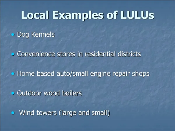 Local Examples of LULUs