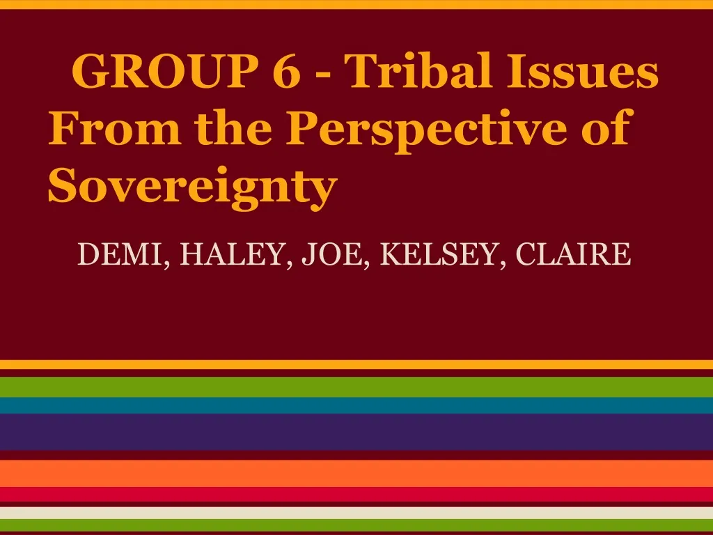 group 6 tribal issues from the perspective of sovereignty