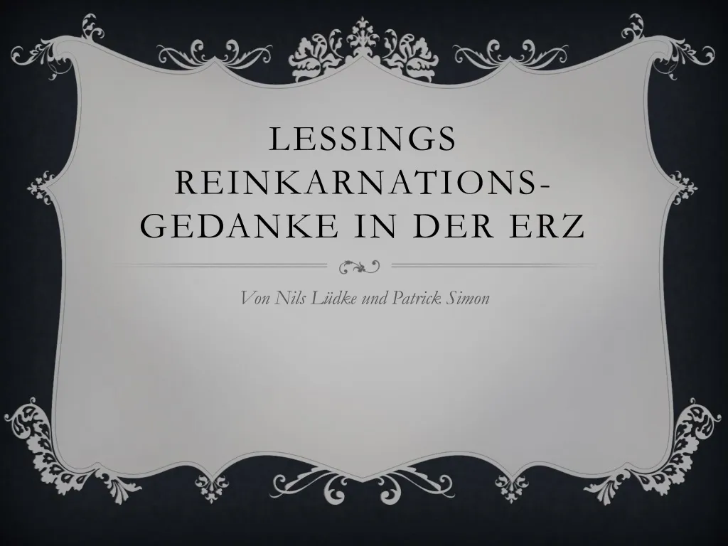 lessings reinkarnations gedanke in der erz