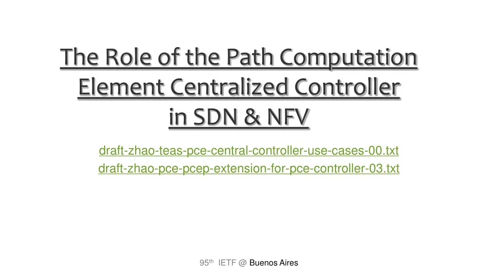 the role of the path computation element centralized controller in sdn nfv