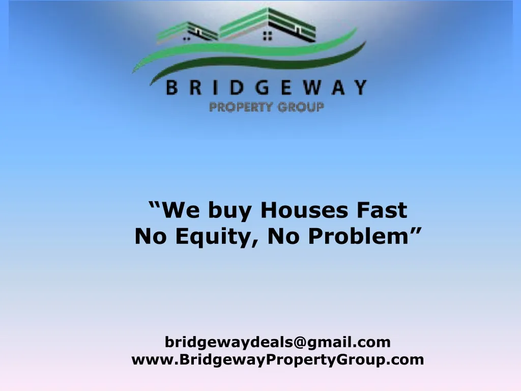 we buy houses fast no equity no problem