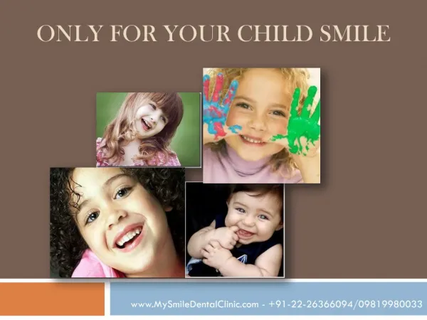 Get best dental treatment from Children Dentist in Mumbai