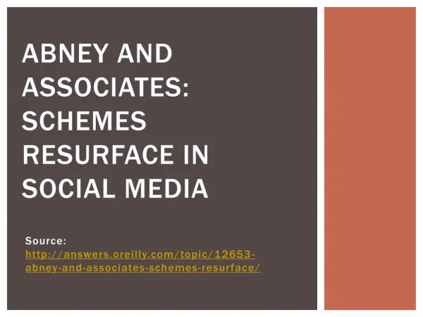 Abney and Associates: Schemes Resurface In Social Media