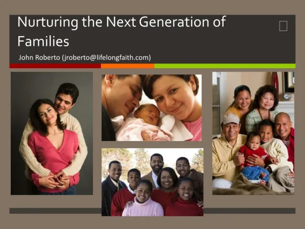 Nurturing the Next Generation of Families
