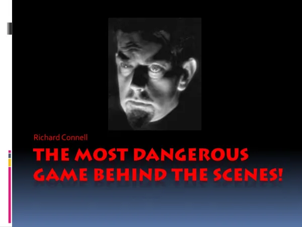 The Most Dangerous Game Behind the Scenes!