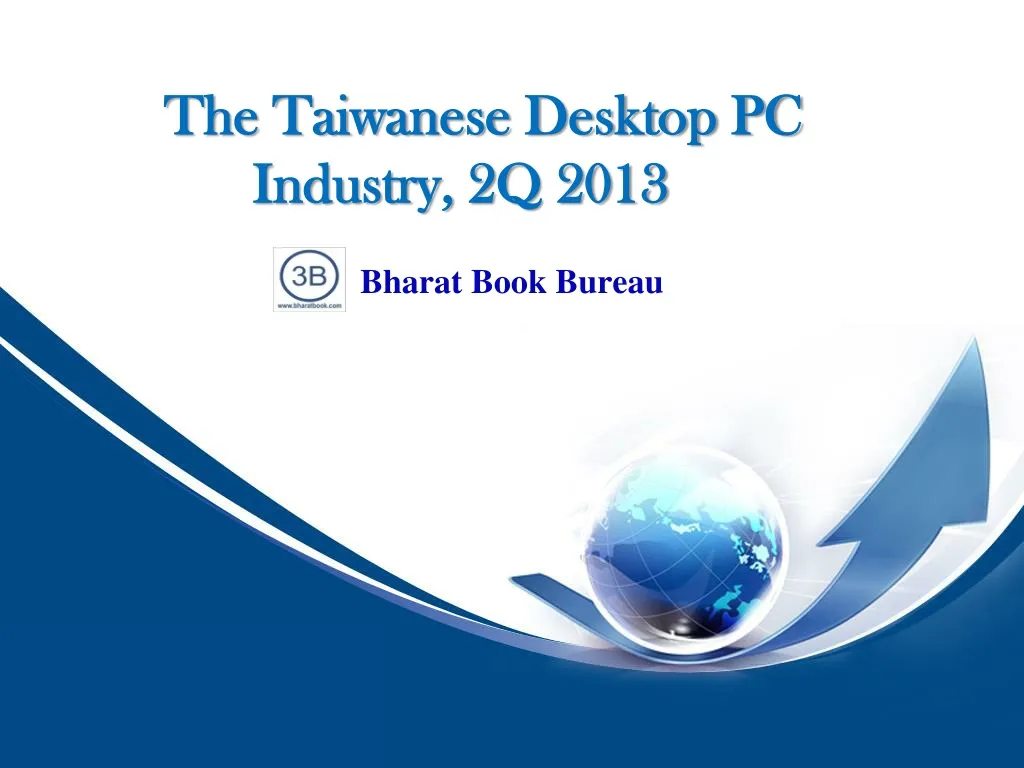 the taiwanese desktop pc industry 2q 2013