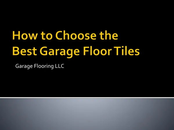 How to choose the best garage floor tiles