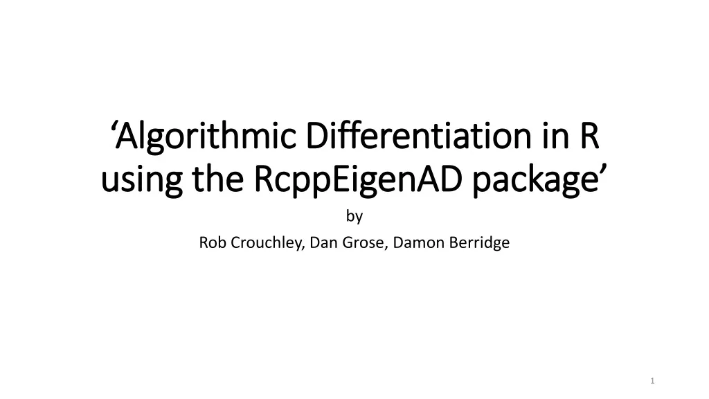 algorithmic differentiation in r using the rcppeigenad package