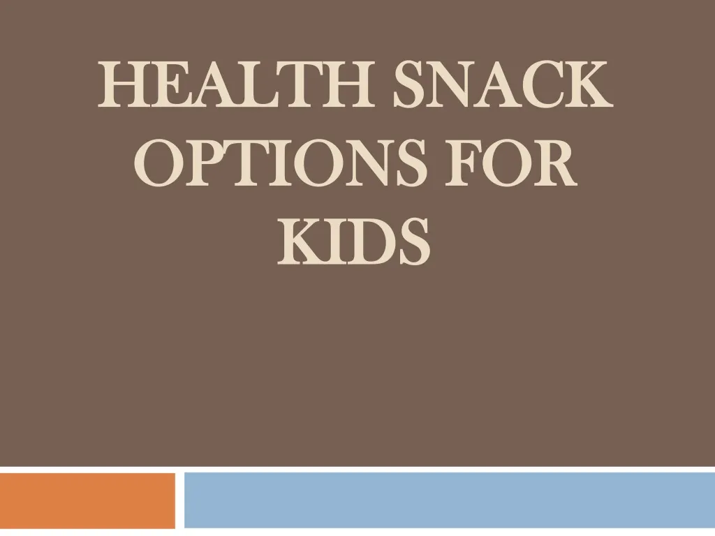 health snack options for kids