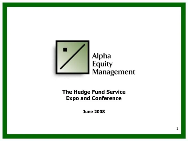 The Hedge Fund Service Expo and Conference