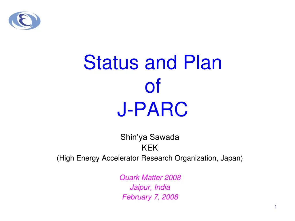 status and plan of j parc