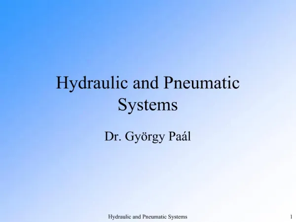 Hydraulic and Pneumatic Systems