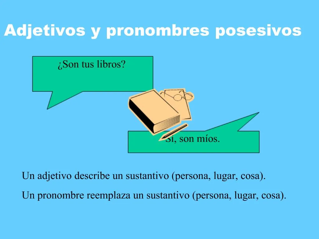 Ppt Adjetivos Y Pronombres Posesivos Powerpoint Presentation Free
