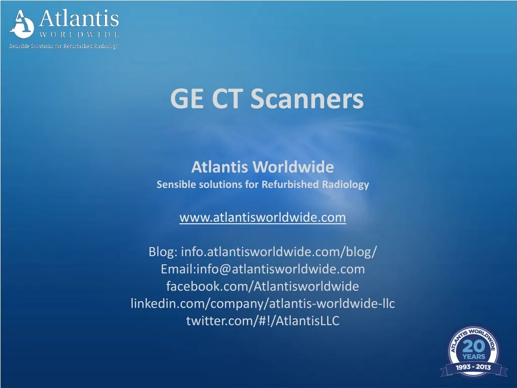 ge ct scanners atlantis worldwide sensible