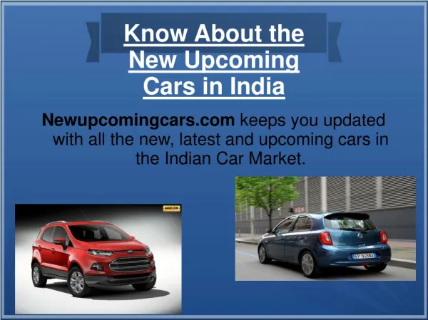 Know About the New Upcoming Cars in India
