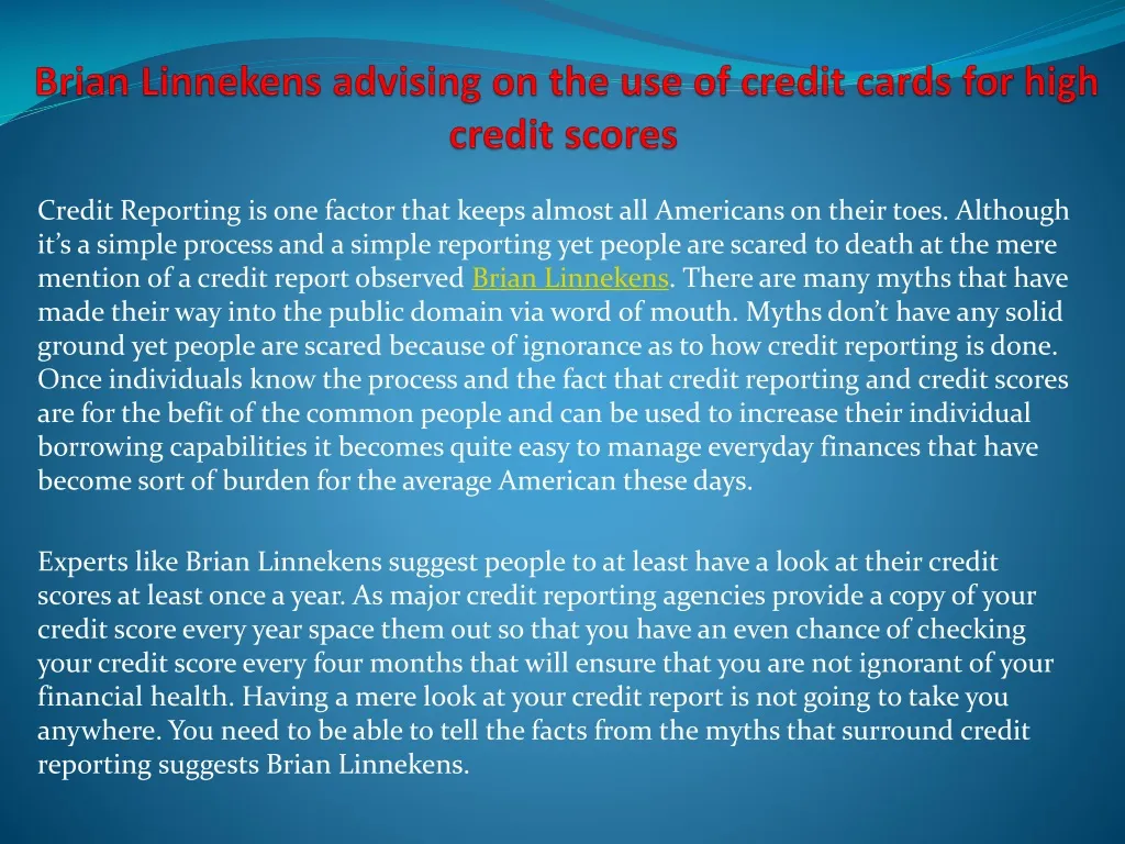 brian linnekens advising on the use of credit cards for high credit scores