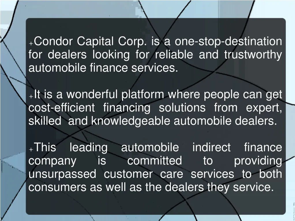 condor capital corp is a one stop destination