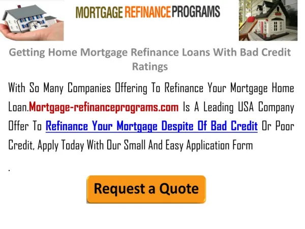 Getting Home Mortgage Refinance Loans With Bad Credit Rating