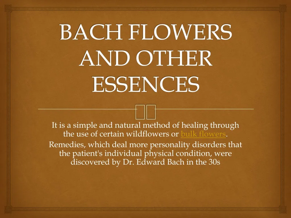 bach flowers and other essences