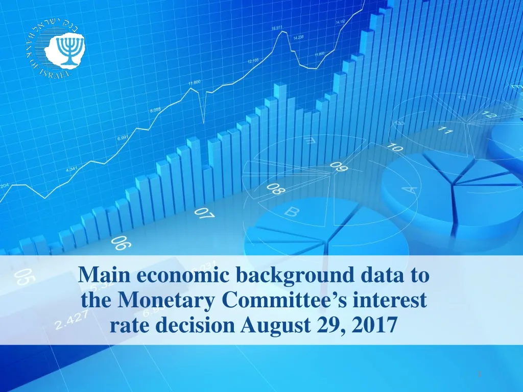 main economic background data to the monetary committee s interest rate decision august 29 2017