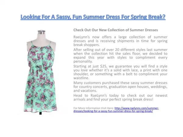 Looking For A Sassy, Fun Summer Dress