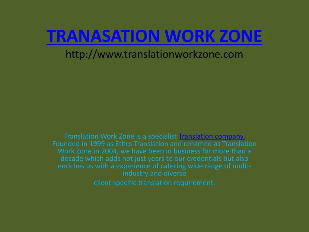 tranasation work zone http www translationworkzone com