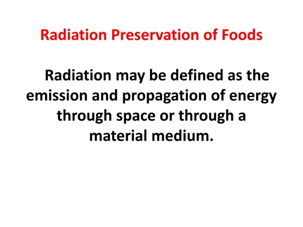 Radiation in Food Preservation: