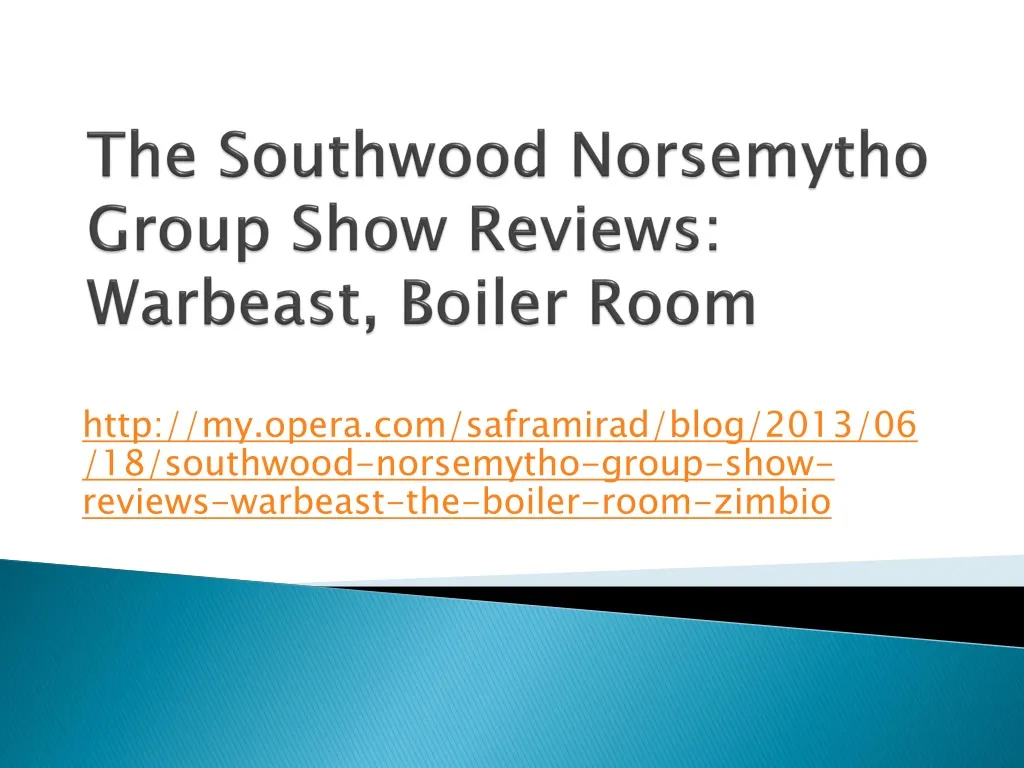 the southwood norsemytho group show reviews warbeast boiler room