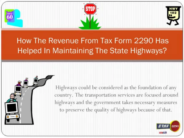 Form 2290 HVUT Tax Funds Used to Maintain the Highways