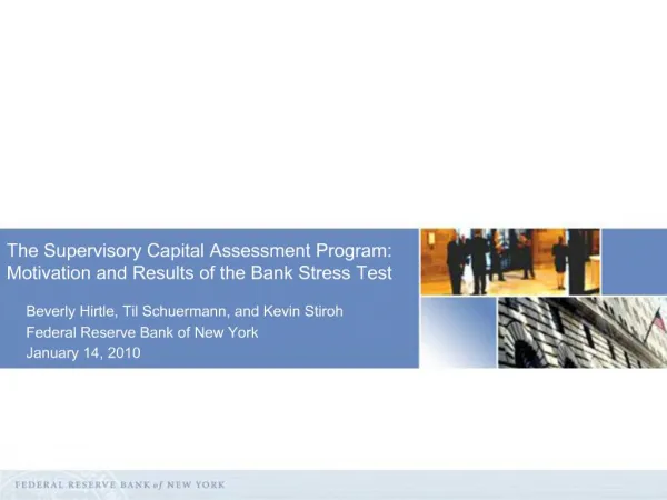 The Supervisory Capital Assessment Program: Motivation and Results of the Bank Stress Test