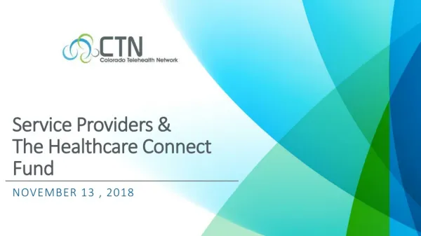 Service Providers &amp; The Healthcare Connect Fund