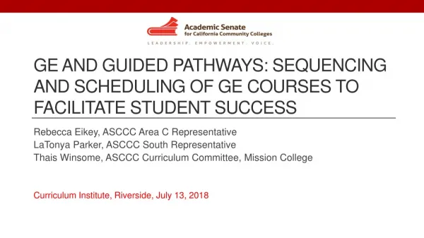 GE and Guided Pathways: Sequencing and Scheduling of GE Courses to Facilitate Student Success