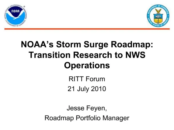 NOAA s Storm Surge Roadmap: Transition Research to NWS Operations