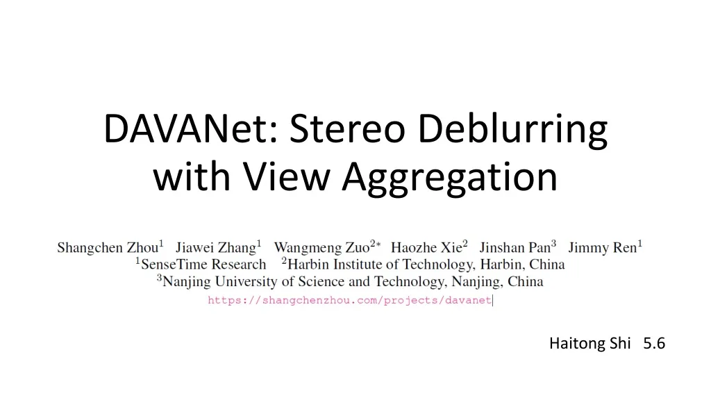 davanet stereo deblurring with view aggregation
