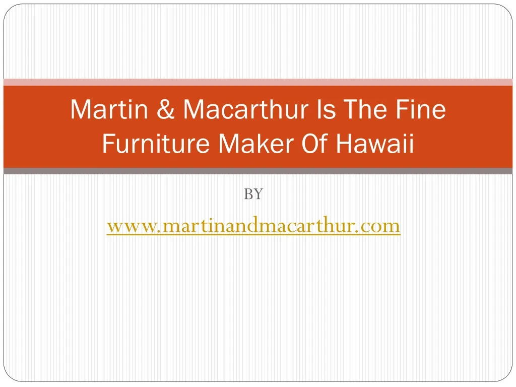martin macarthur is the fine furniture maker of hawaii