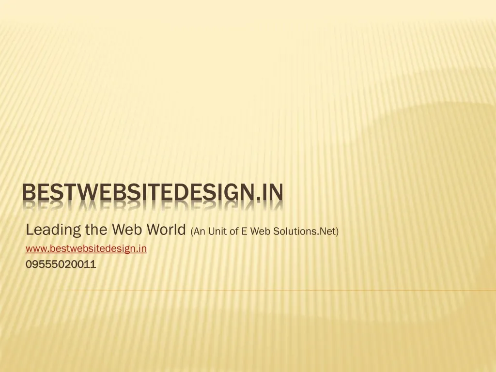 leading the web world an unit of e web solutions net www bestwebsitedesign in 09555020011