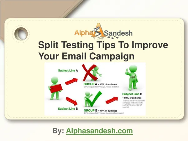 Split Testing Tips To Improve Your Email Campaign