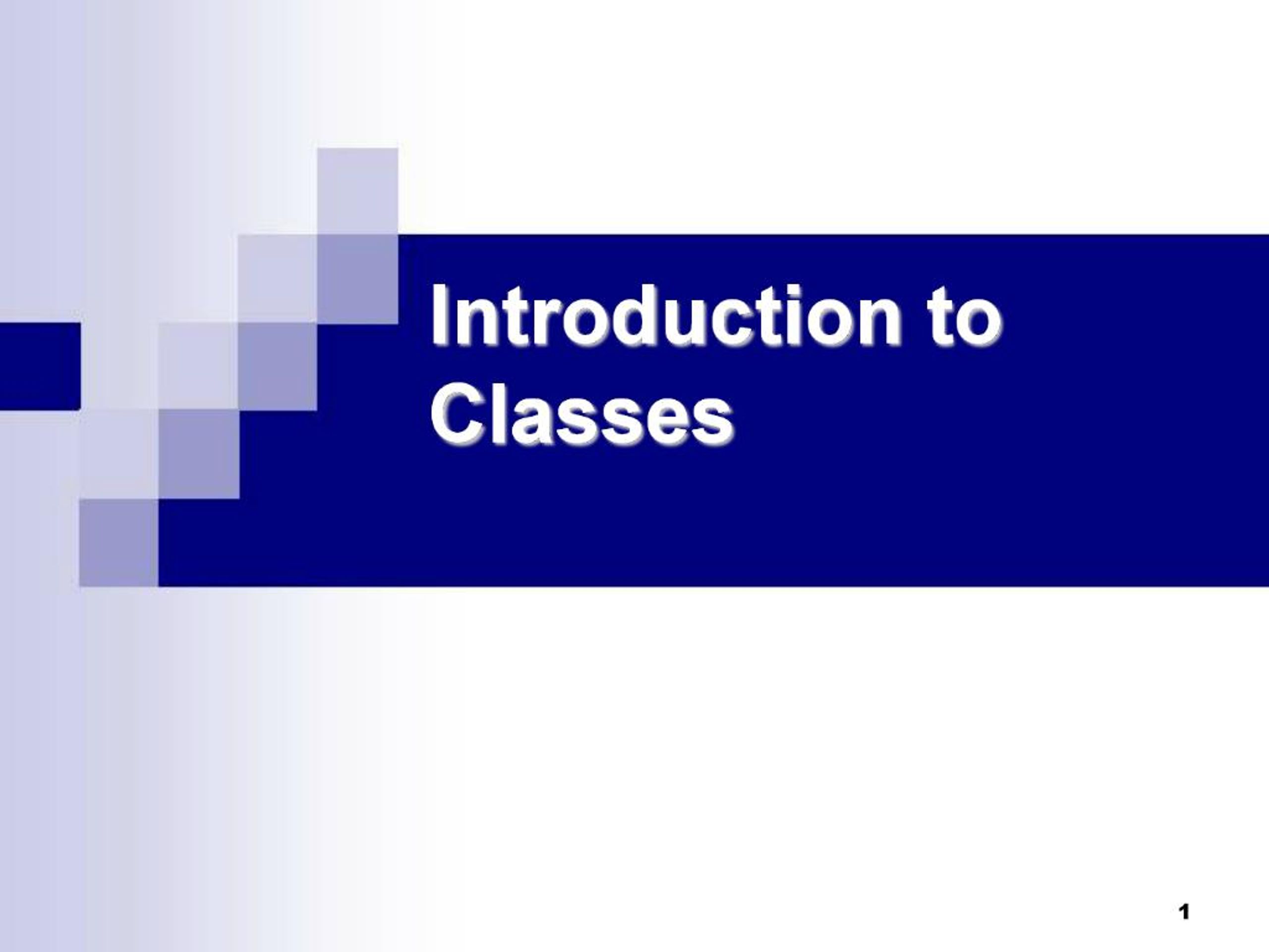PPT - Introduction to Classes PowerPoint Presentation, free download ...