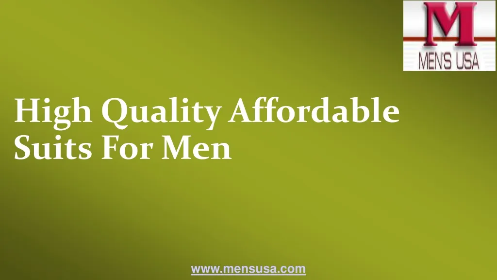 high quality affordable suits for men