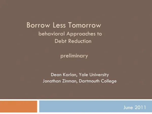 Borrow Less Tomorrow behavioral Approaches to Debt Reduction preliminary