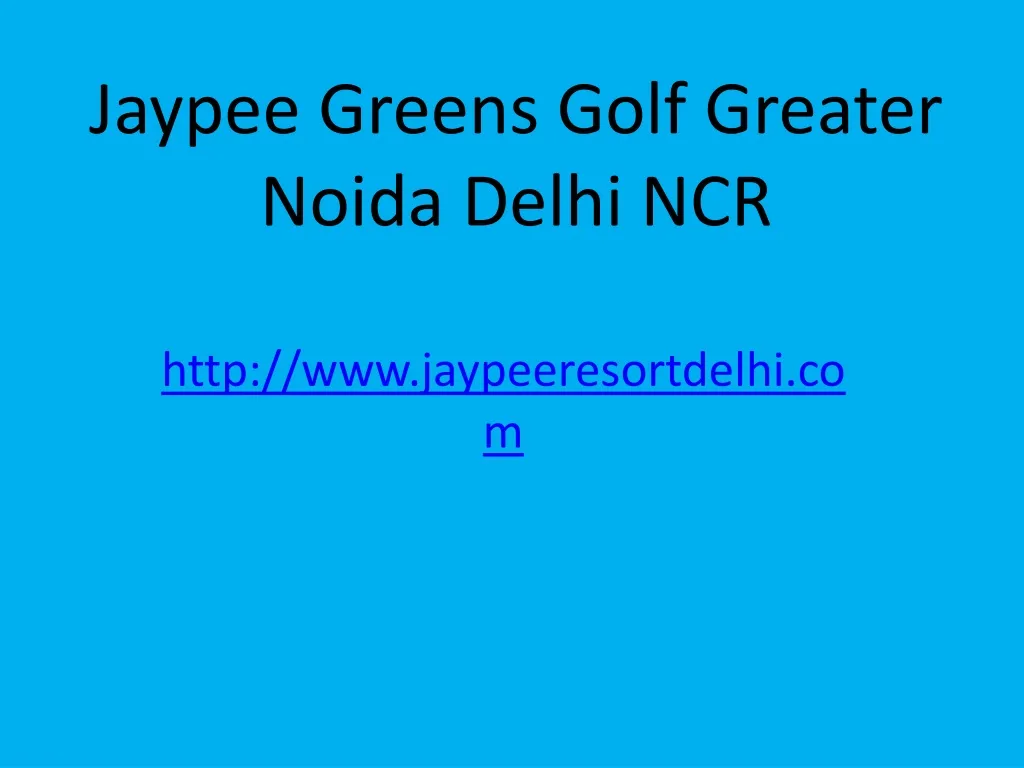 jaypee greens golf greater noida delhi ncr