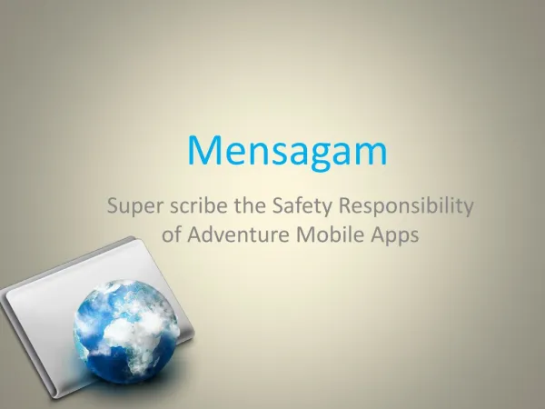 Super scribe the Safety Responsibility of Adventure Mobile A