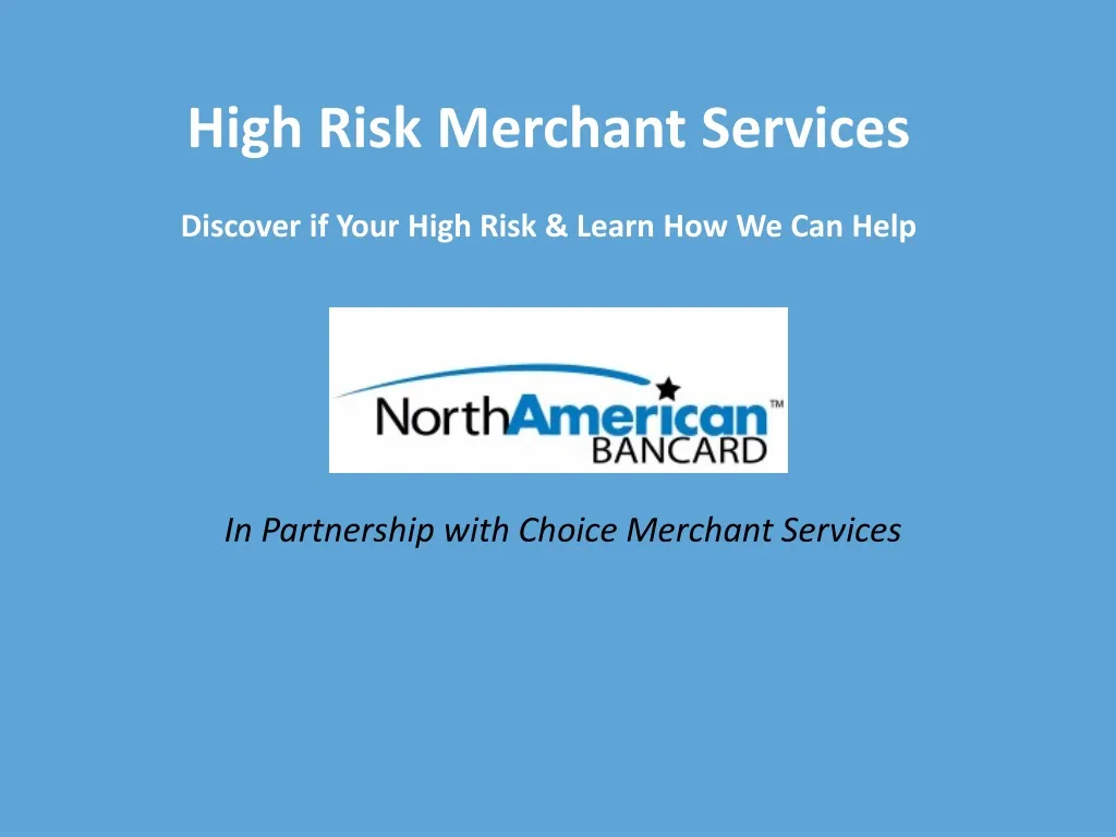 high risk merchant services discover if your high risk learn how we can help
