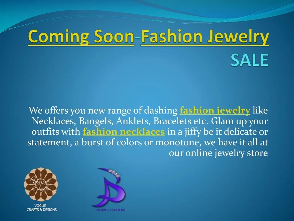 coming soon fashion jewelry sale