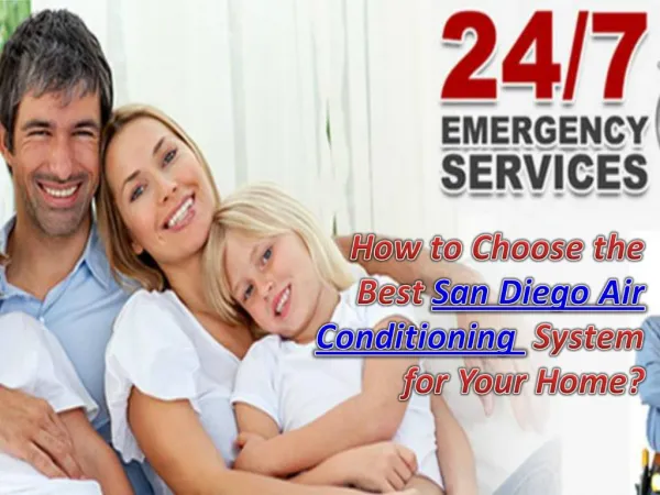 How to Choose the Best San Diego Air Conditioning System fo